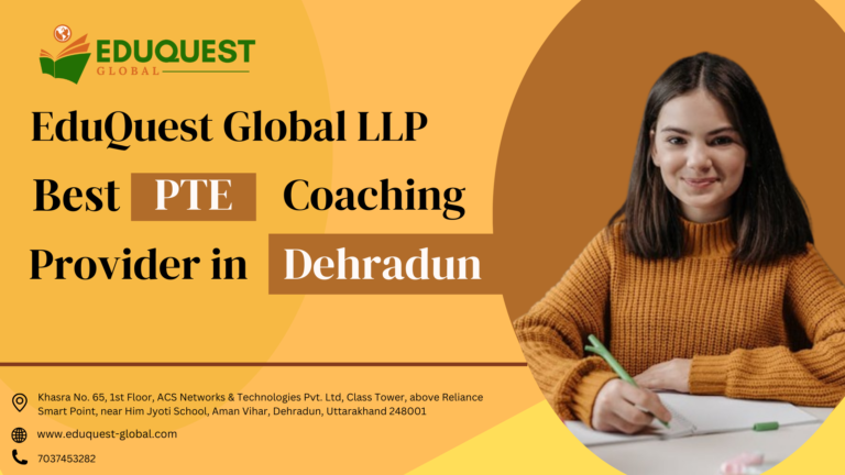 best PTE coaching provider in Dehradun