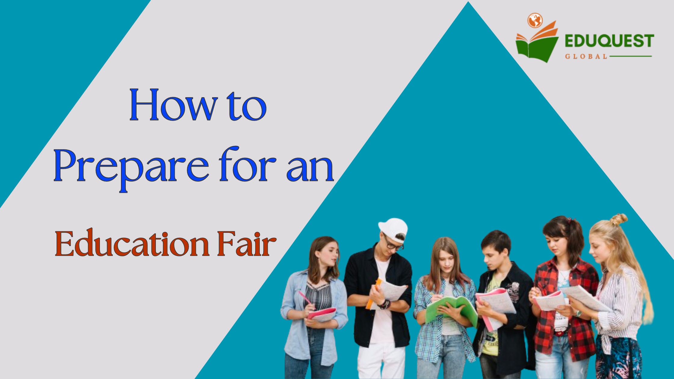 How to Prepare for an Education Fair