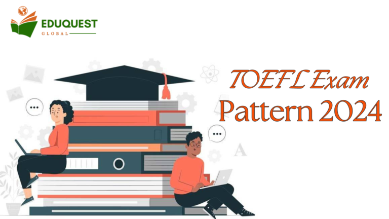 TOEFL Exam Pattern 2024