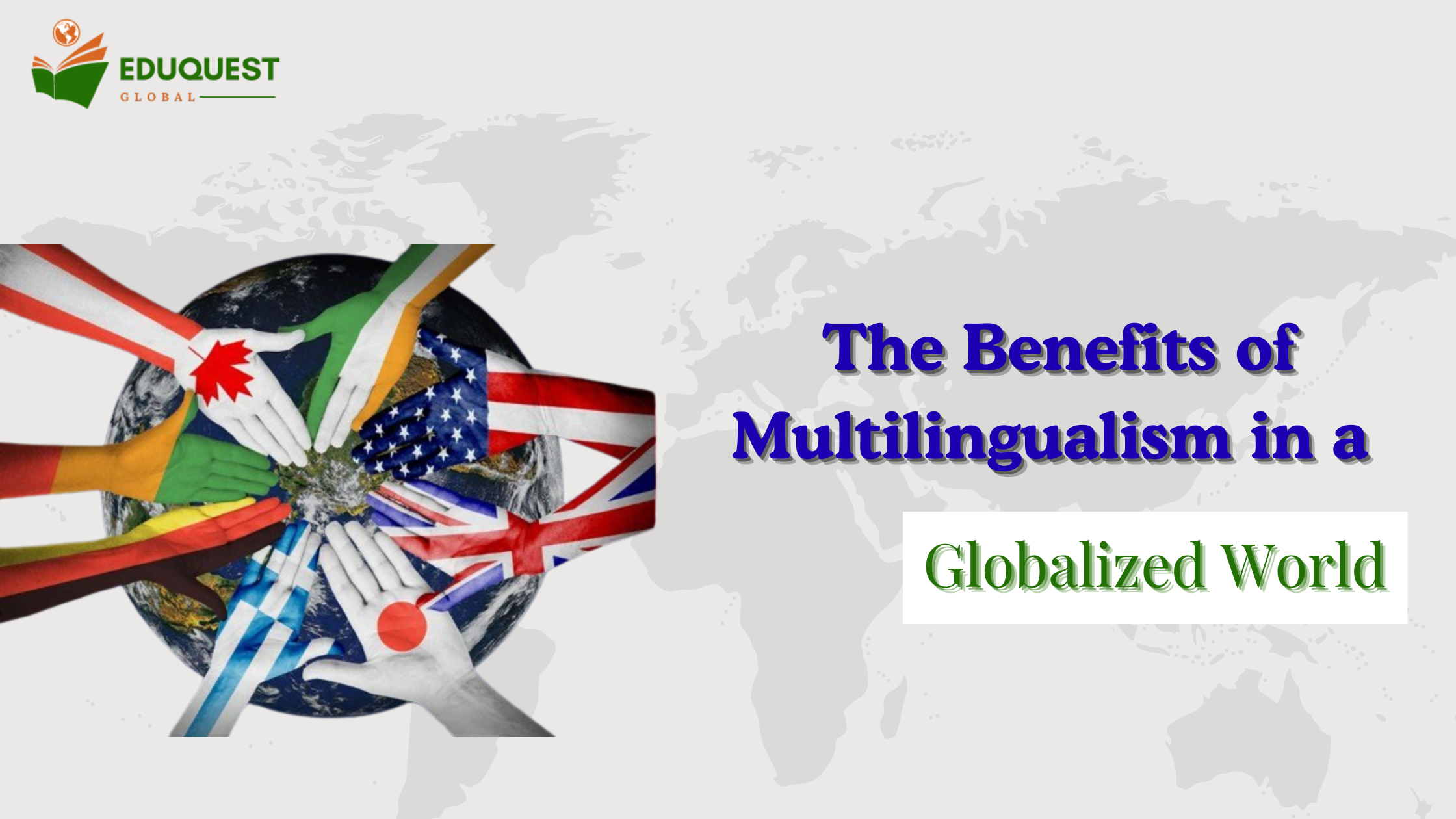 The Importance of Multilingualism in a Globalized World